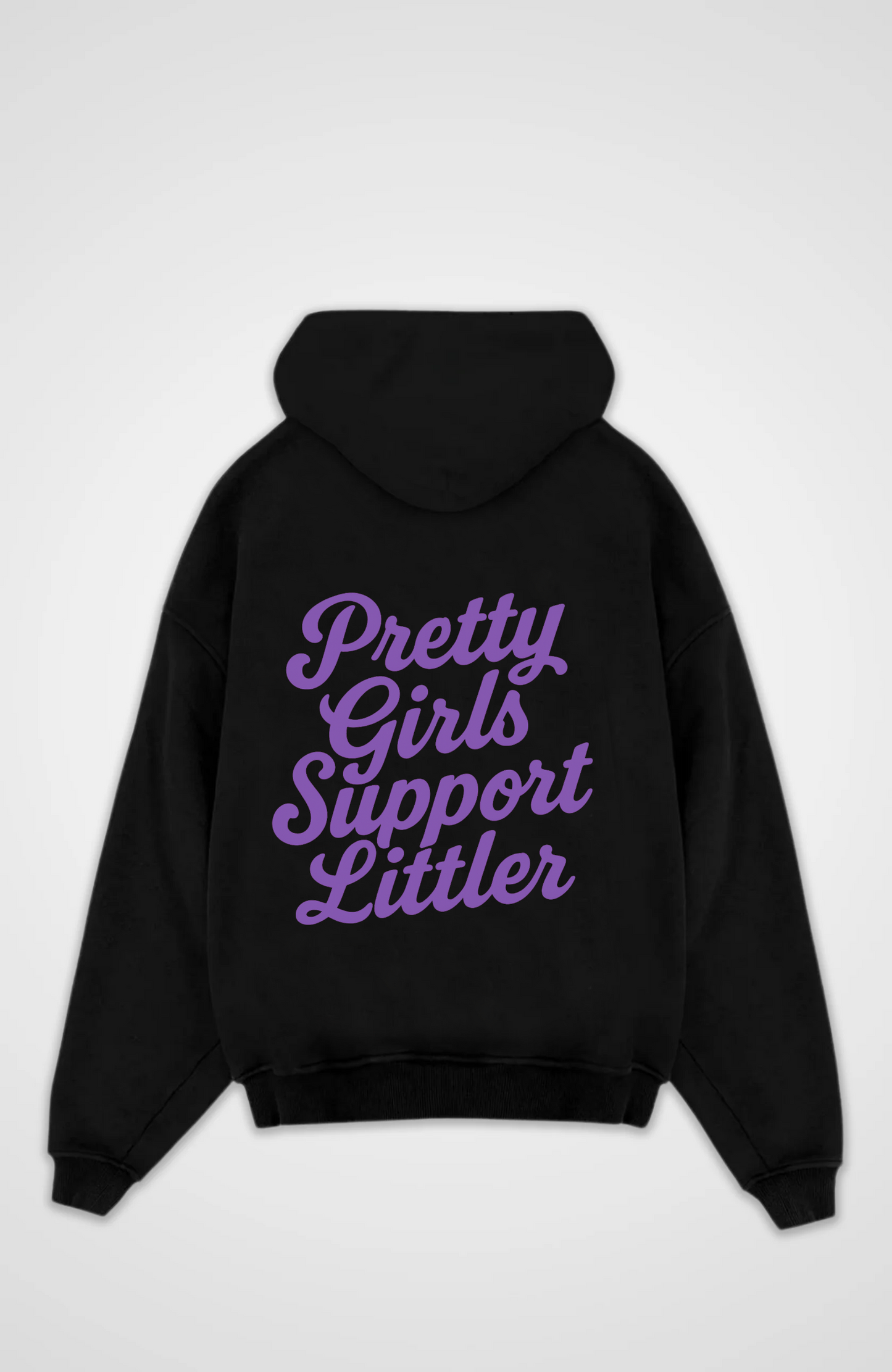 PRETTY GIRLS SUPPORT LITTLER OVERSIZED HOODIE