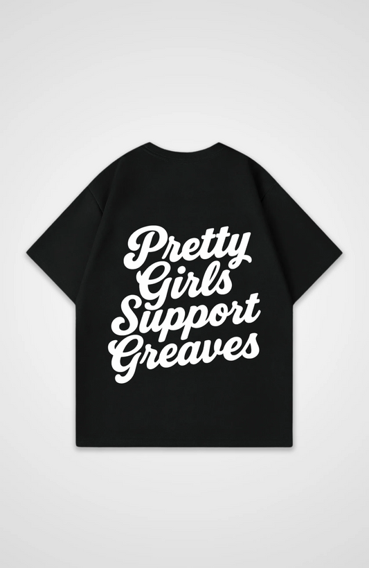 PRETTY GIRLS SUPPORT GREAVES OVERSIZE SHIRT