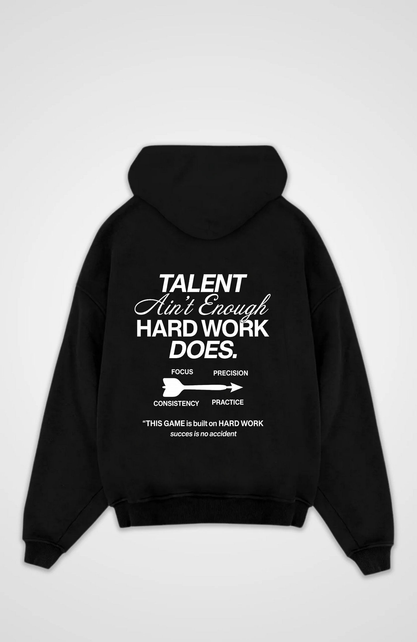 TALENT AINT ENOUGH OVERSIZED HOODIE