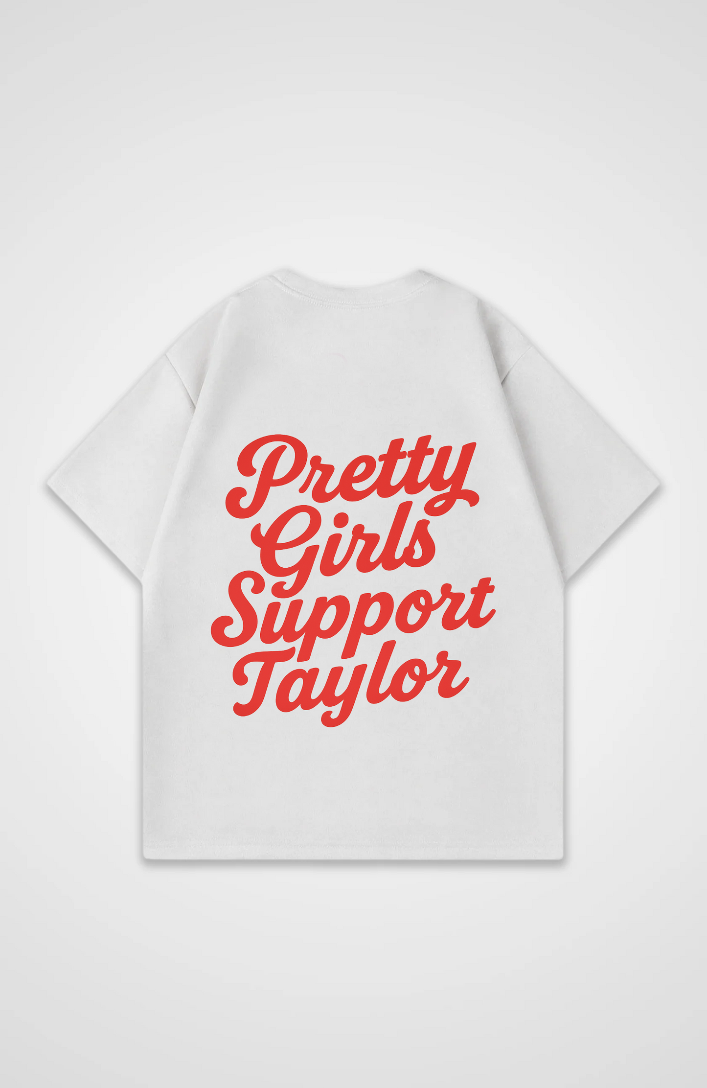 PRETTY GIRLS SUPPORT TAYLOR OVERSIZE SHIRT