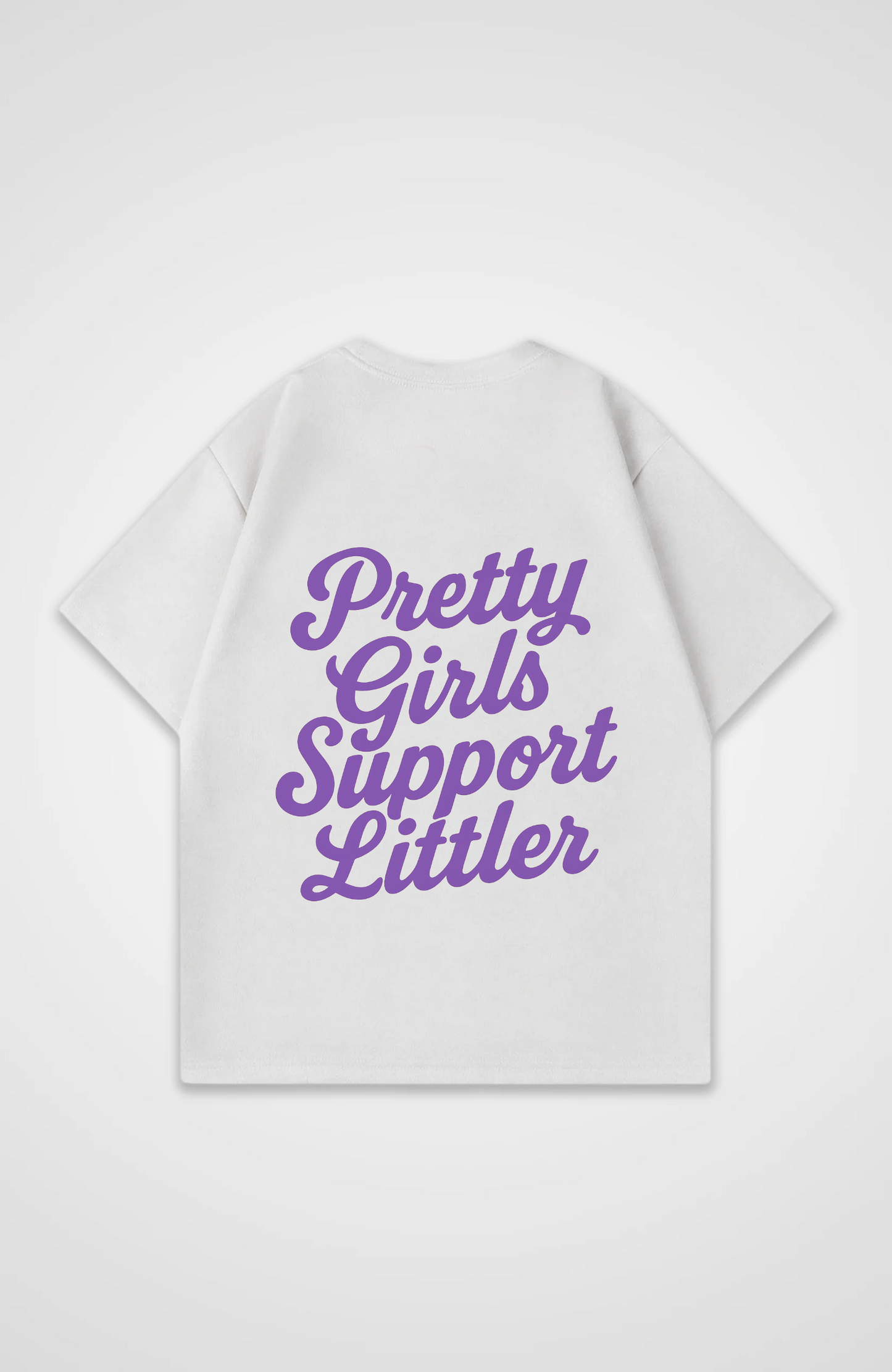 PRETTY GIRLS SUPPORT LITTLER OVERSIZE SHIRT