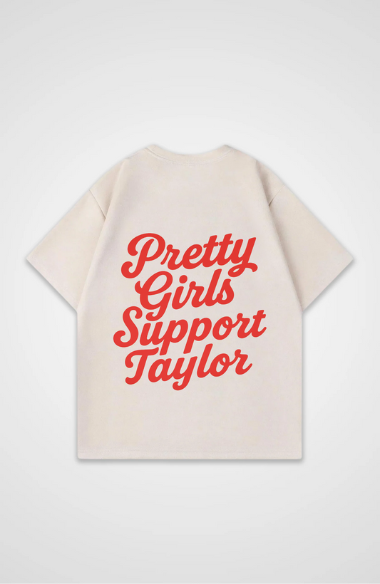 PRETTY GIRLS SUPPORT TAYLOR OVERSIZE SHIRT