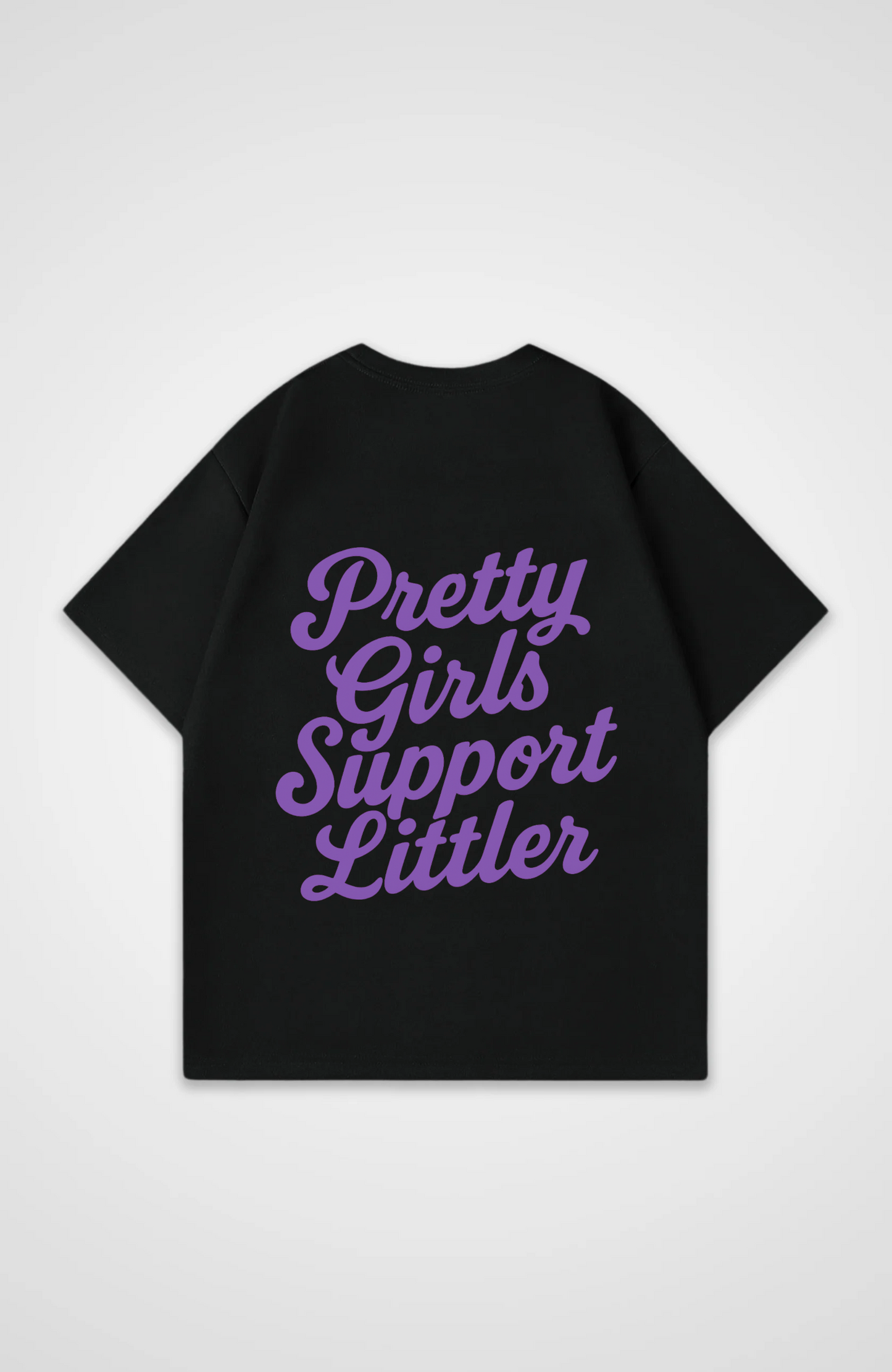 PRETTY GIRLS SUPPORT LITTLER OVERSIZE SHIRT