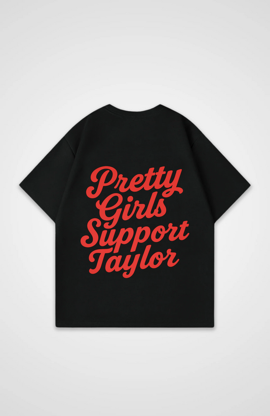 PRETTY GIRLS SUPPORT TAYLOR OVERSIZE SHIRT
