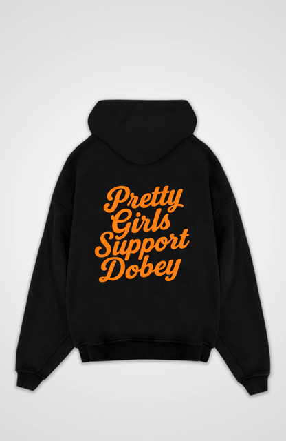 PRETTY GIRLS SUPPORT DOBEY OVERSIZED HOODIE