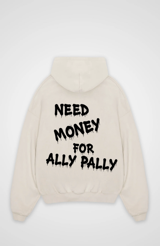 NEED MONEY OVERSIZED HOODIE