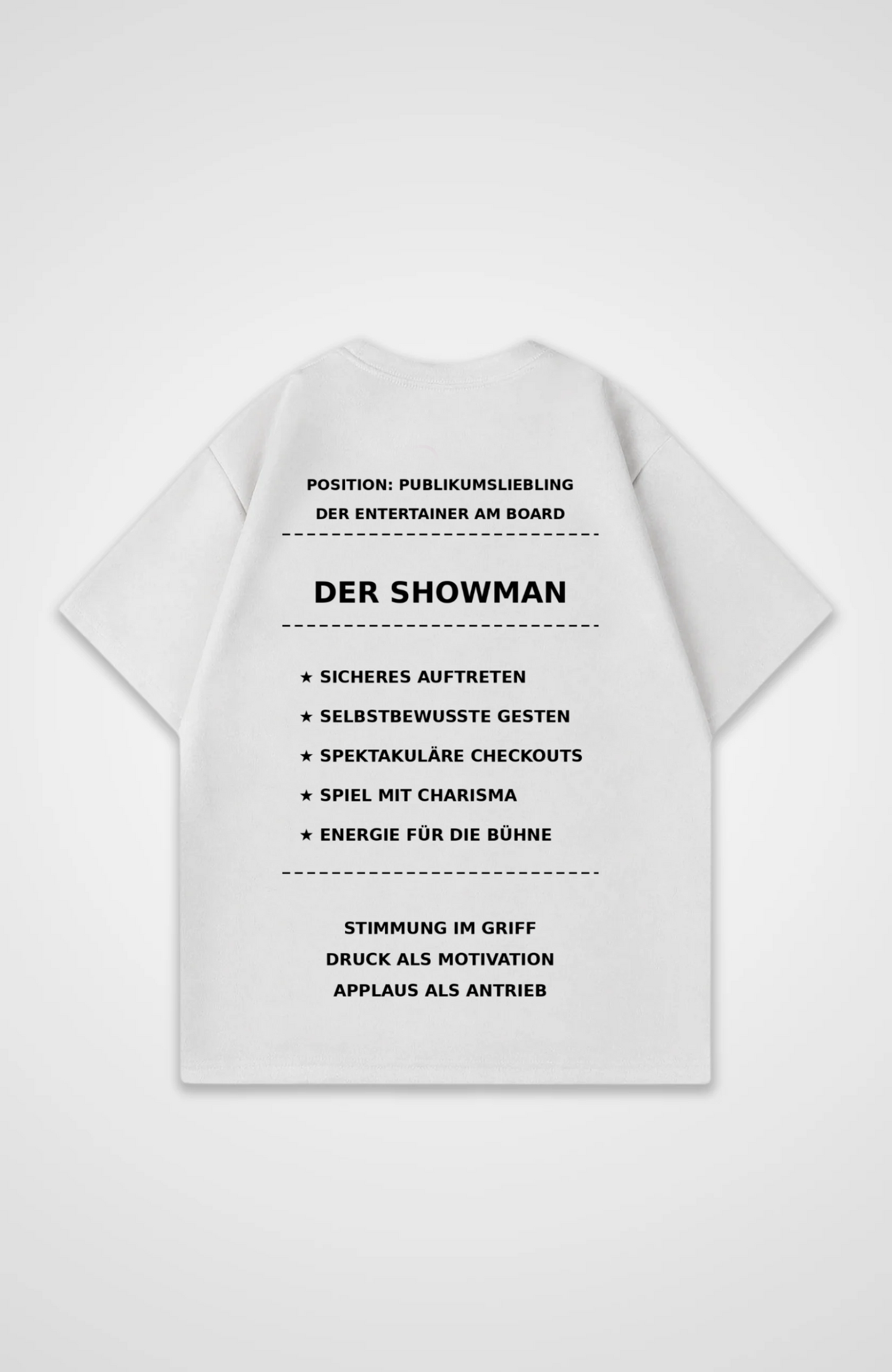 DER SHOWMAN OVERSIZED SHIRT